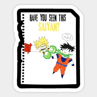 have you seen this Saiyan? Sticker